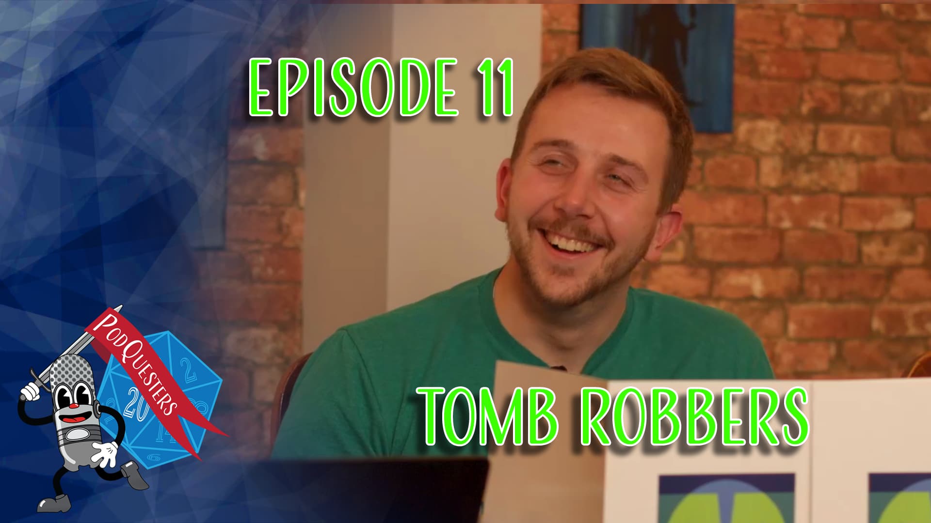 Podquesters - Episode 11: Tomb Robbers