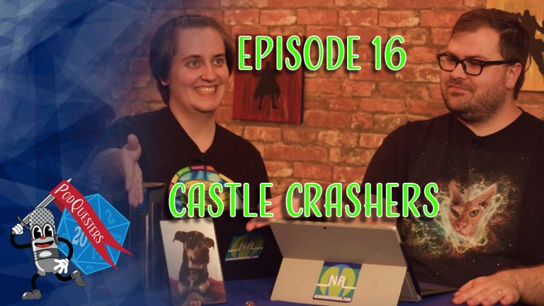 Podquesters - Episode 16: Castle Crashers