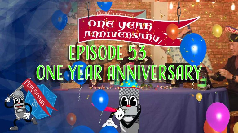 Podquesters Episode 53