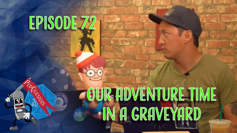 Podquesters Episode 72
