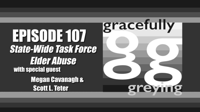 Gracefully Greying - Episode 107 - Elder Abuse