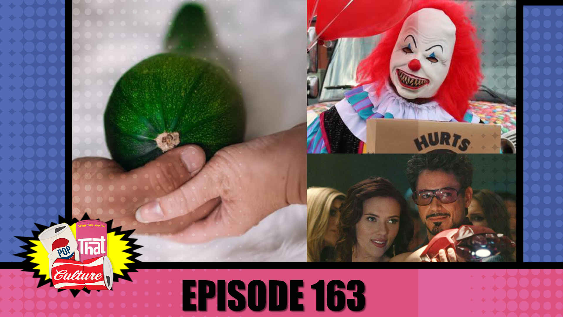Pop That Culture - Episode 163 - Iron Man Return