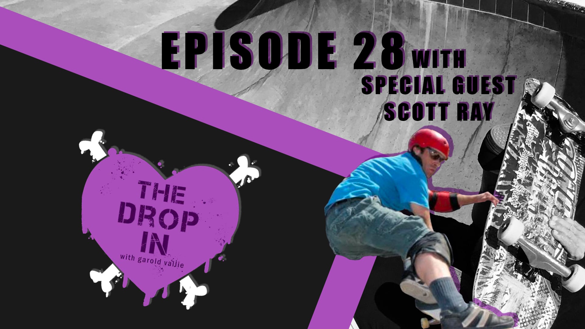 The Drop In with Garold Vallie - Episode 28 - Scott Ray