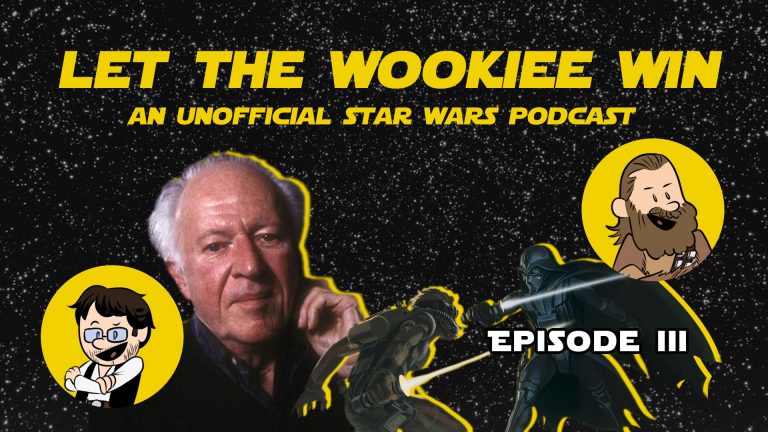 Let the Wookiee Win Episode 3