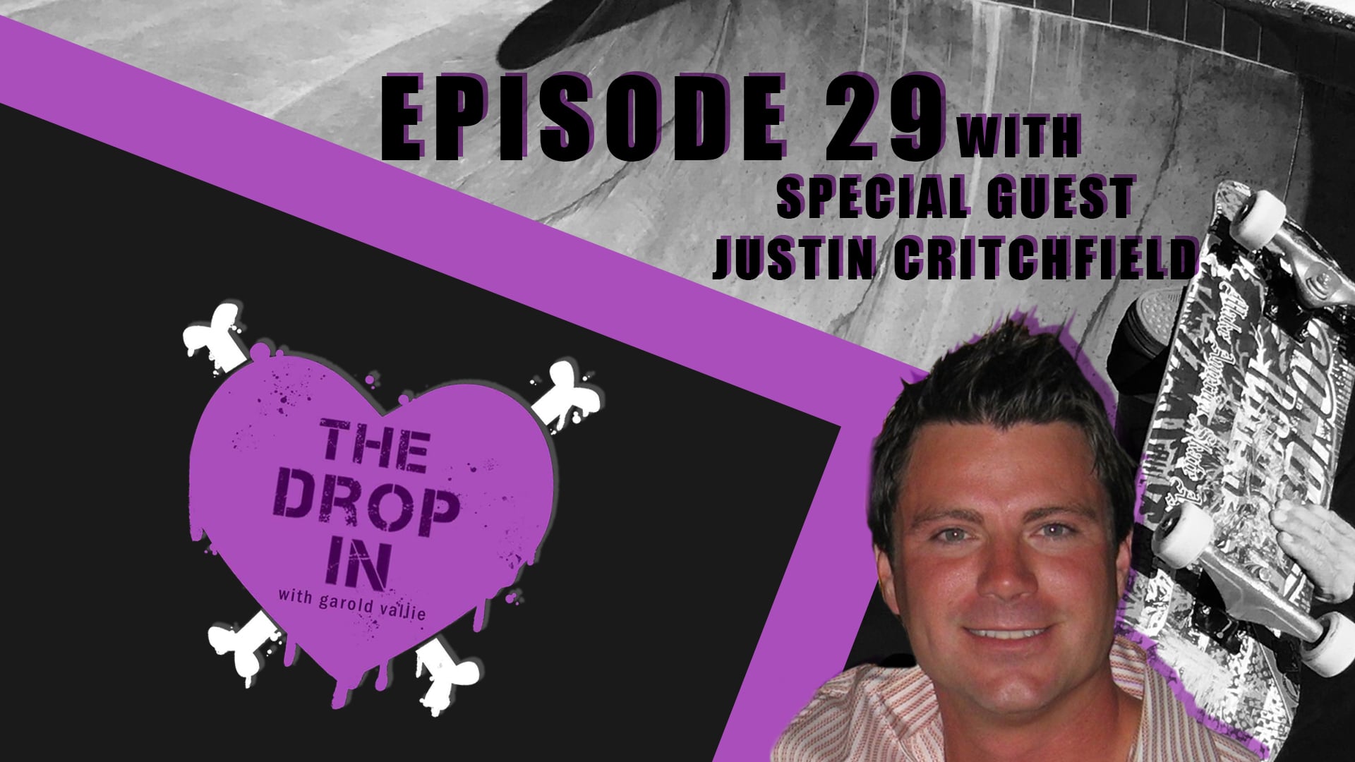 The Drop In with Garold Vallie - Episode 29 - Justin Critchfield