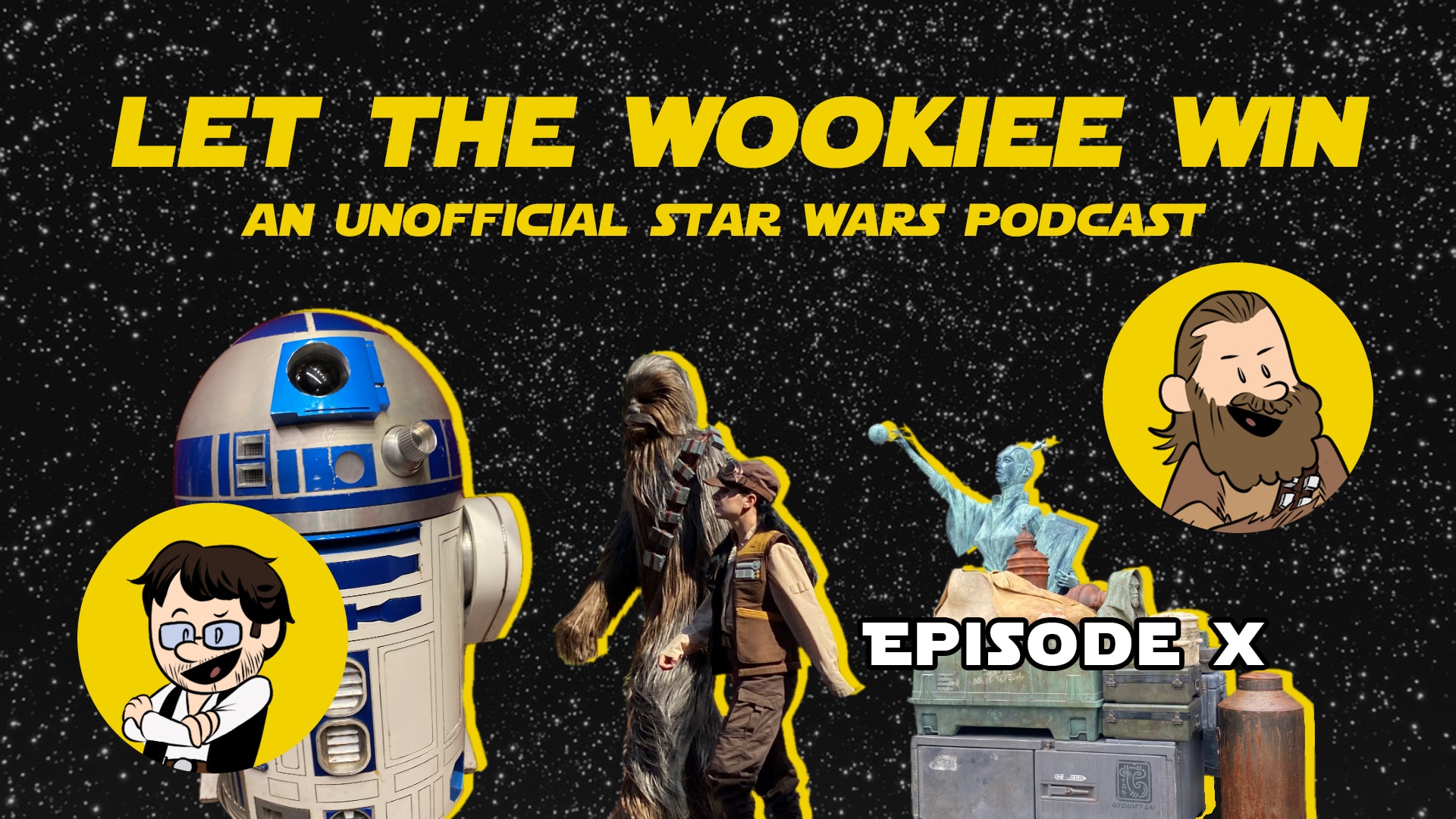 Let the Wookiee Win Episode 10