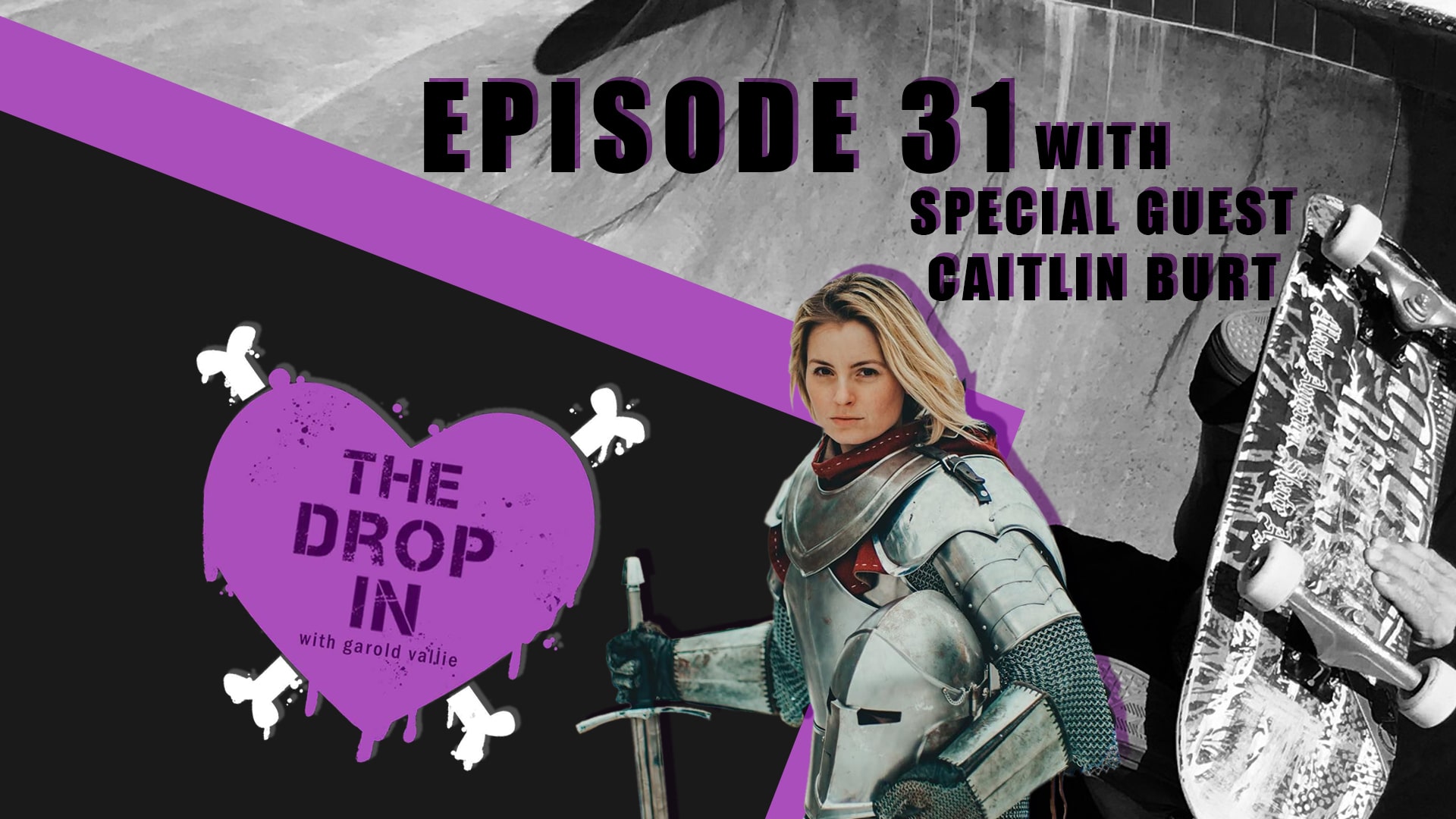the drop in with garold vallie - episode 31 - caitlin burt