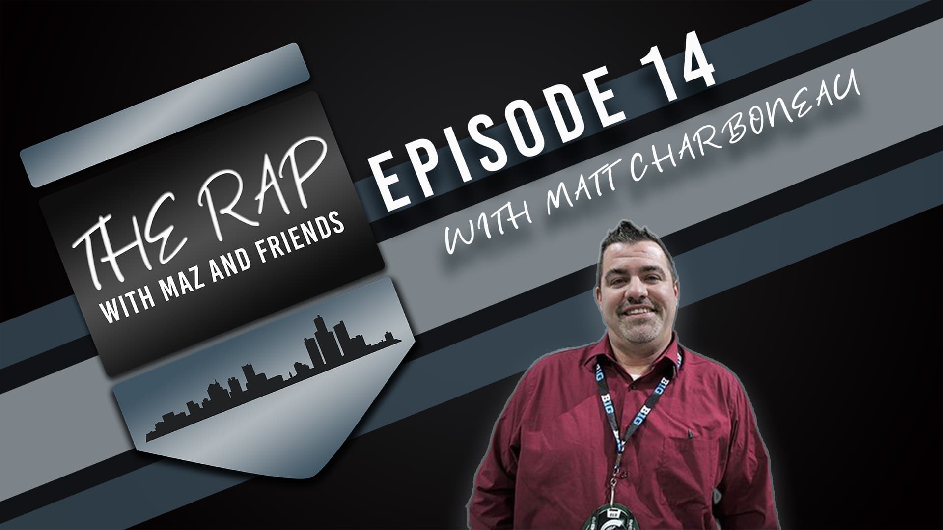 The Rap with Maz and Friends - Episode 14 - Michigan State News