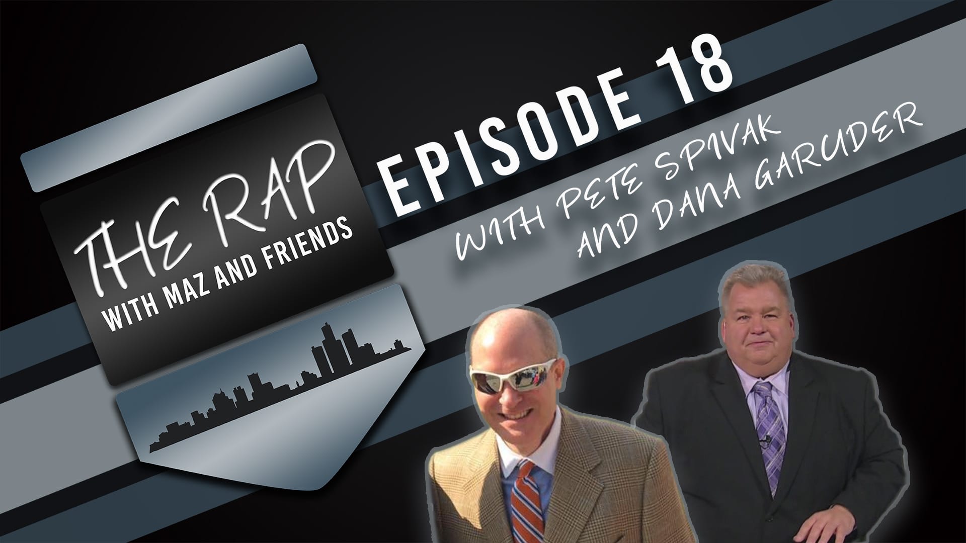 The Rap with Maz & Friends - Episode 18 - Fred Heumann & Pete Spivak Jr.