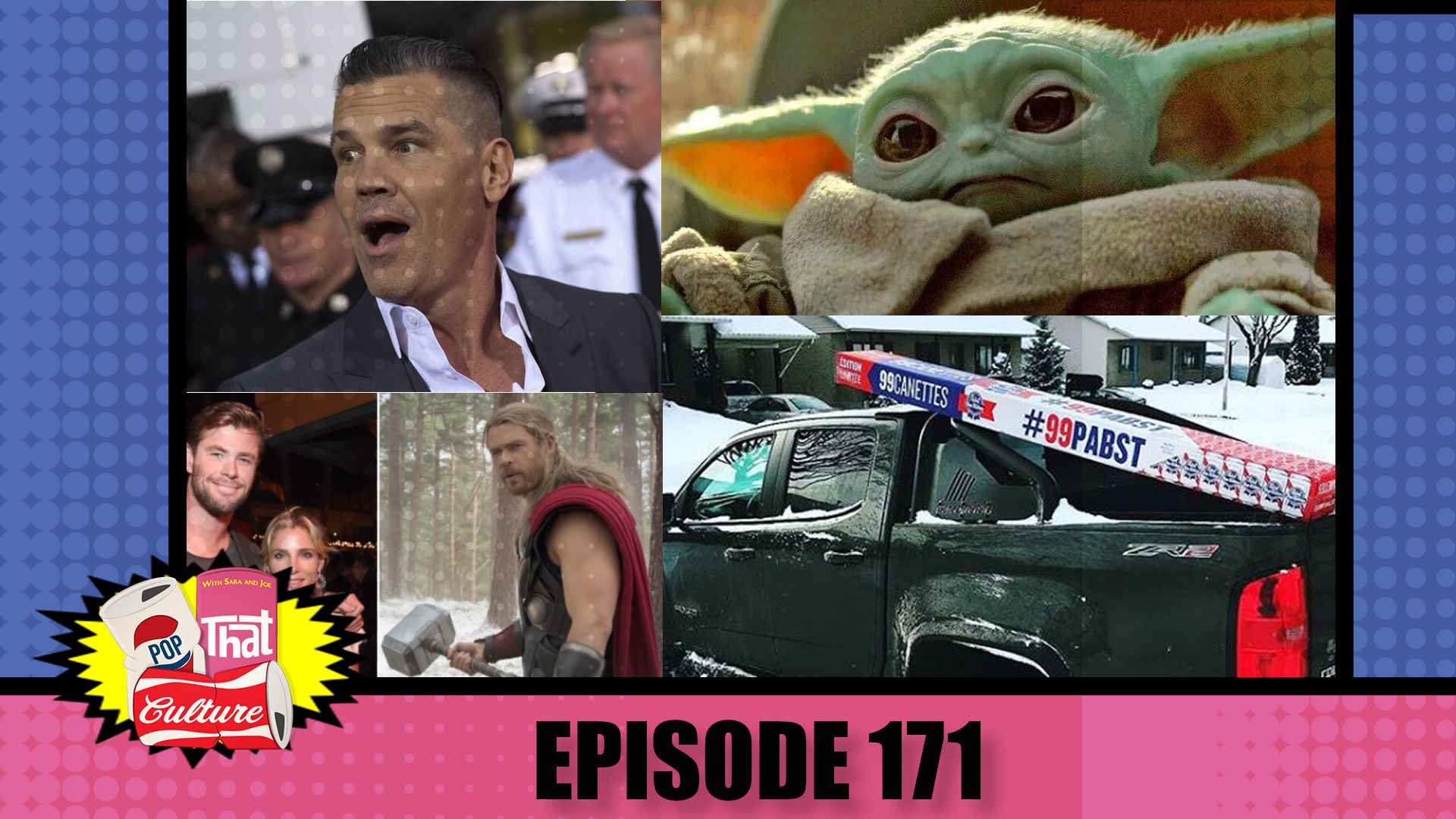 Pop That Culture - Episode 171 - Baby Yoda