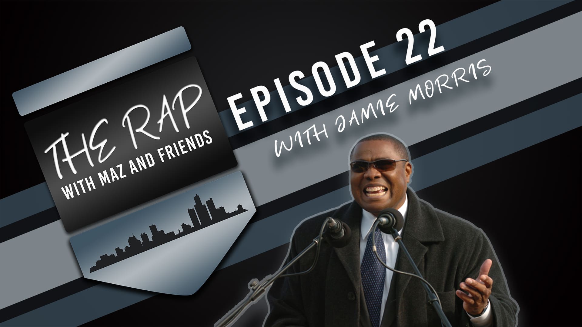 The Rap With Maz & Friends - Episode 22 - Jamie Morris