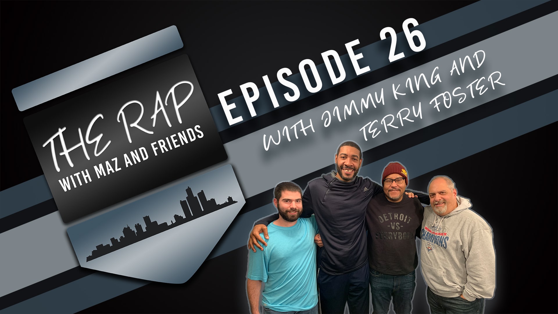 The Rap with Maz & Friends - Episode 26 - Terry Foster and Jimmy King