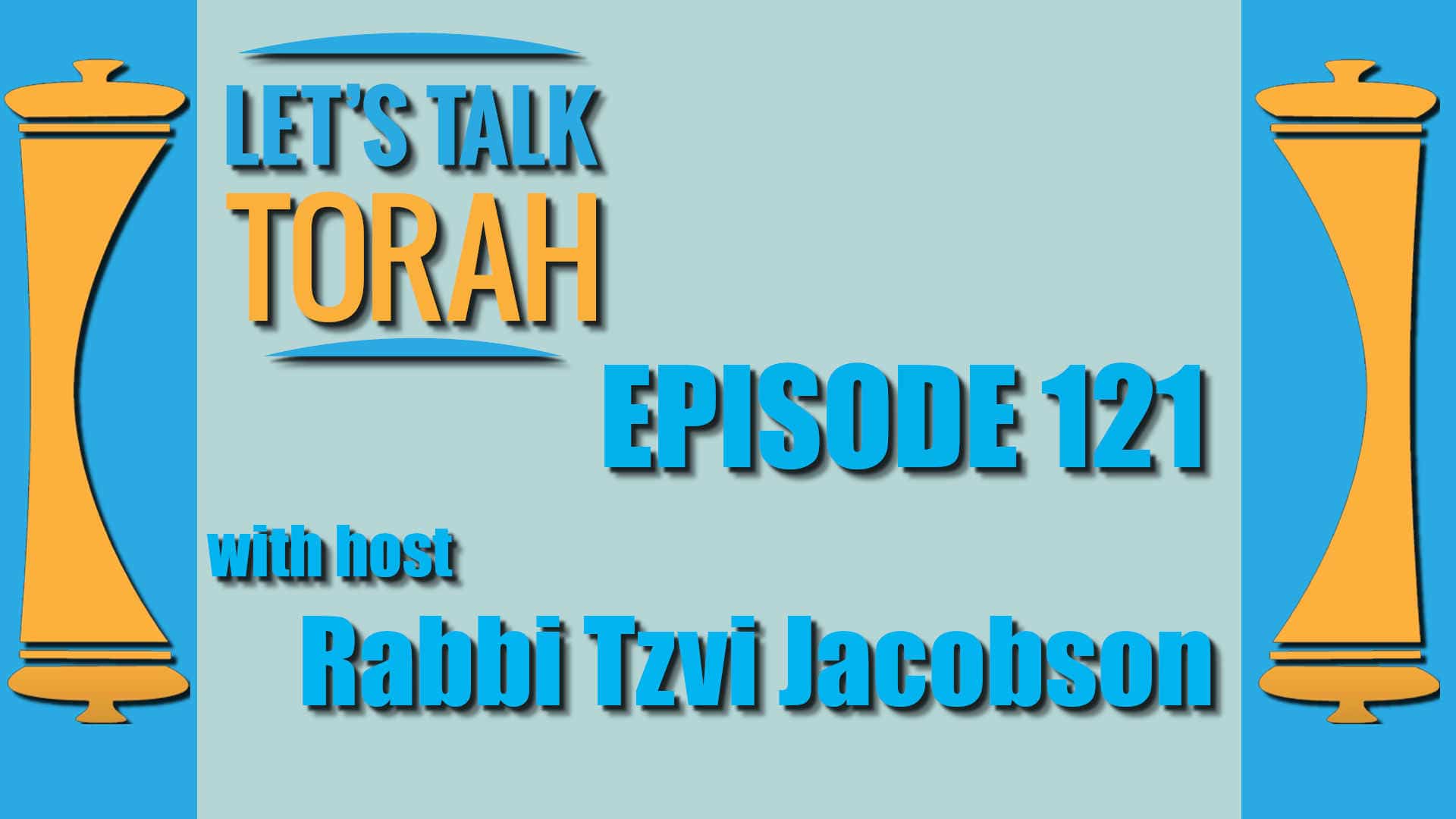 Let's Talk Torah - Episode 121 - 4 Sons