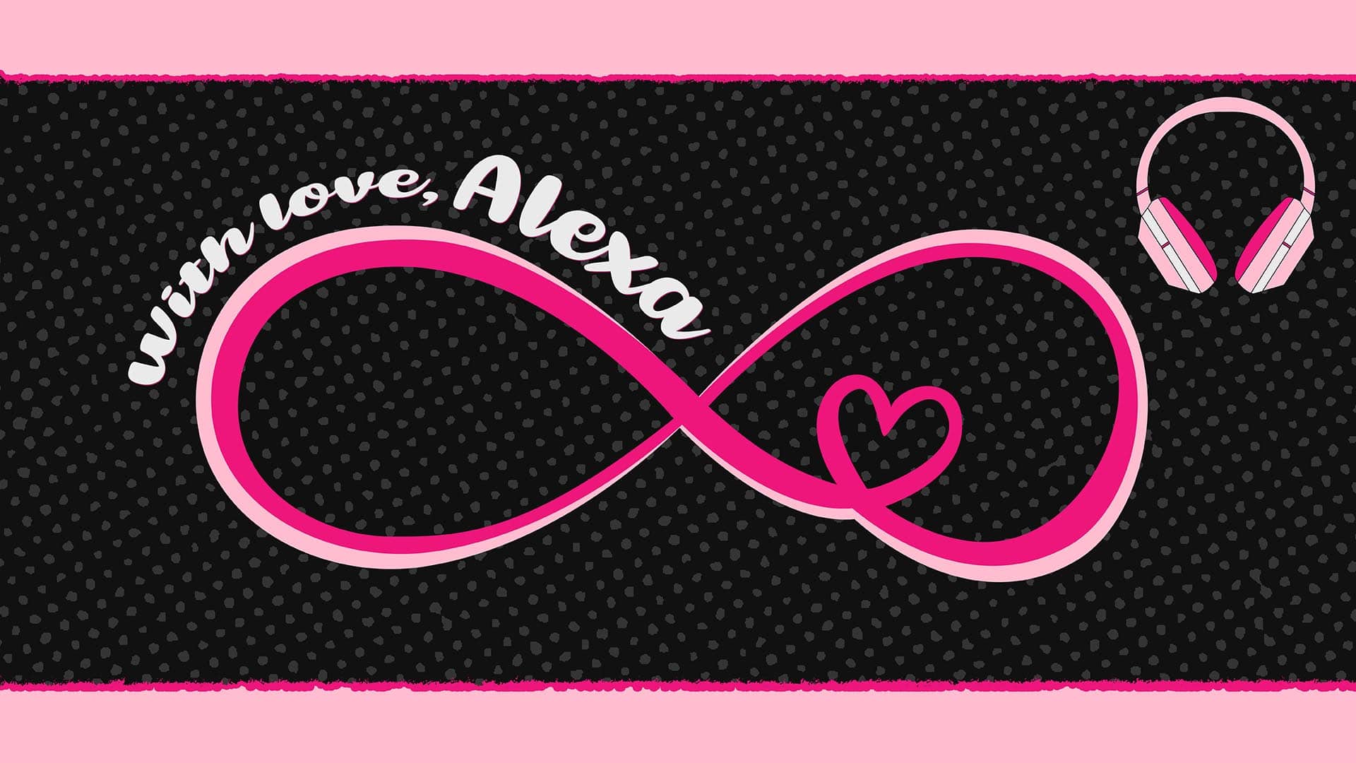 With Love, Alexa Audio Channel