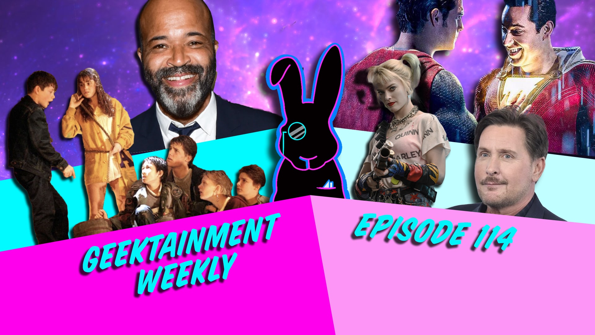Geektainment Weekly - Episode 114 - We Assure You... We’re Open...
