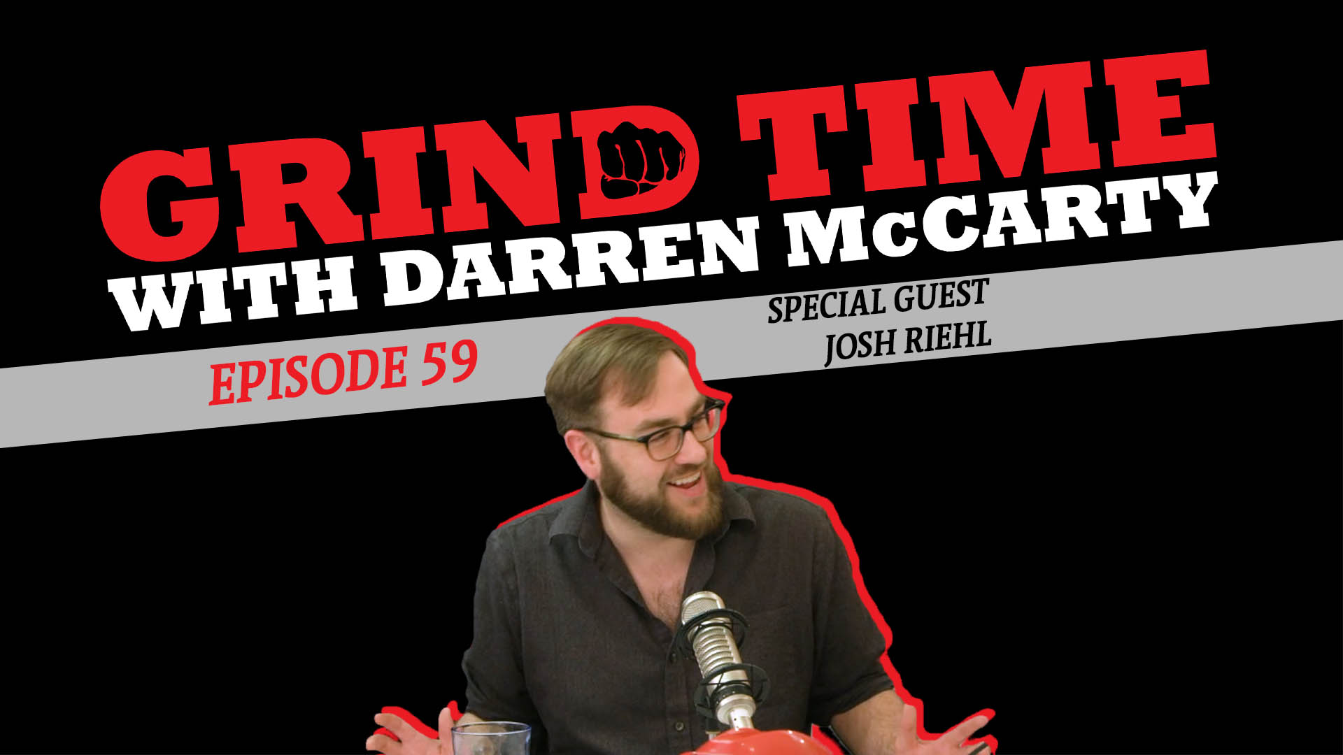 Grind Time with Darren McCarty - Episode 59: Special Guest Josh Riehl