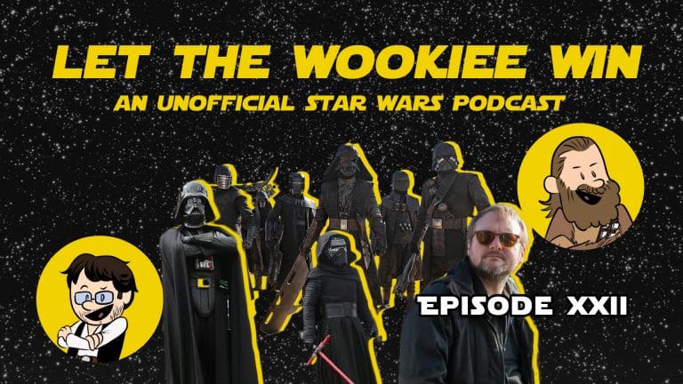 Let The Wookiee Win - Episode 22: Syfo Dias and the Kowakian Money Lizards from Mars