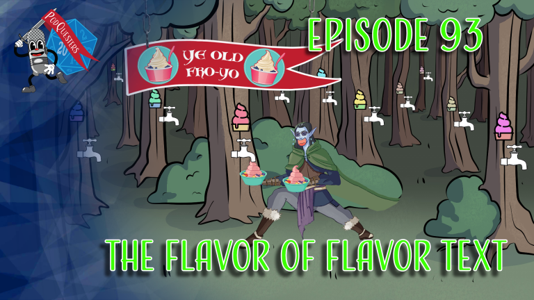 Podquesters – Episode 93: The Flavor of Flavor Text