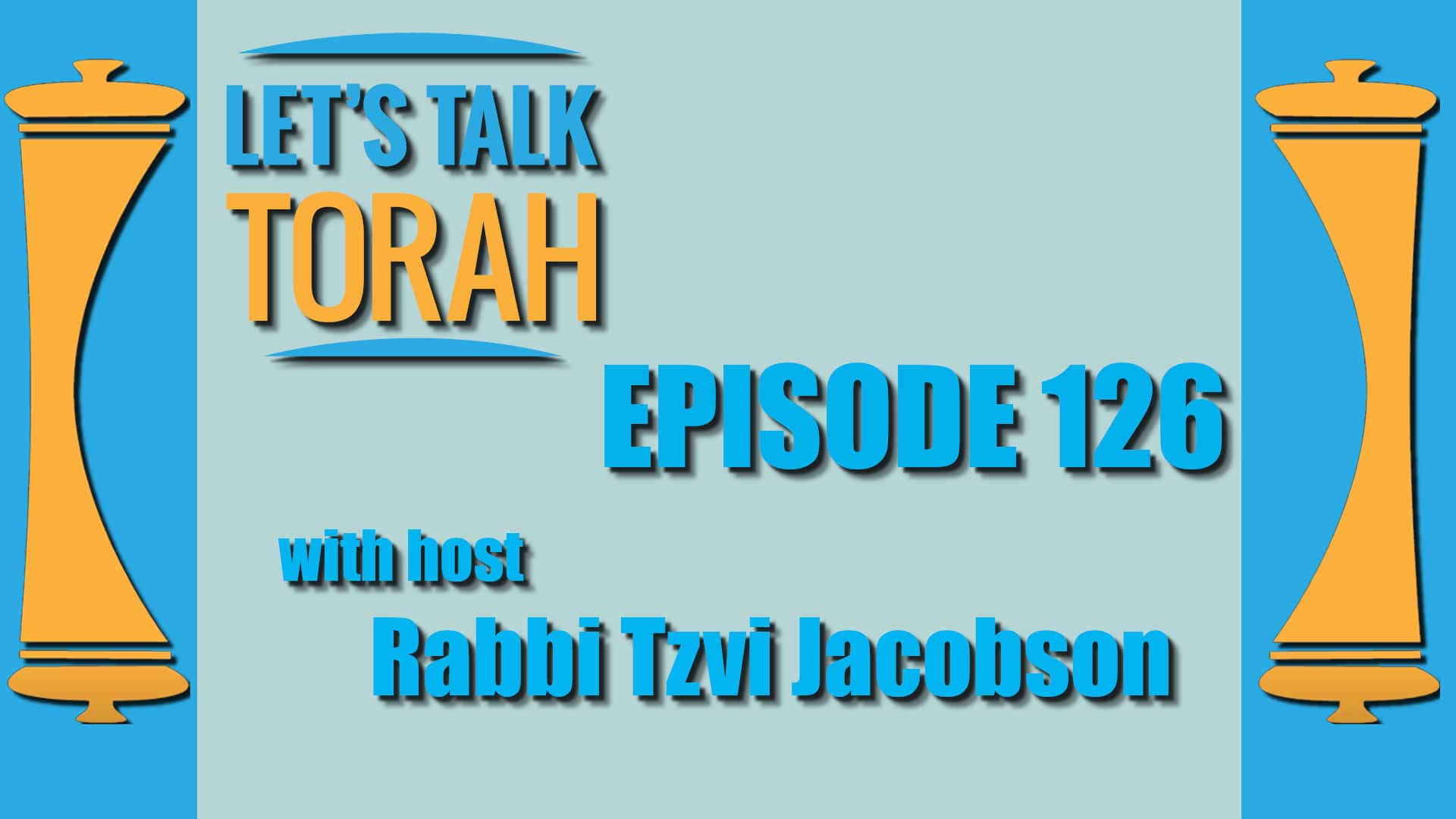 Let's Talk Torah - Episode 126 - Are All Thieves Created Equal?