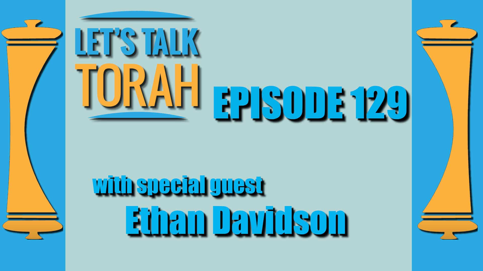 Let's Talk Torah - Episode 129 - Purim