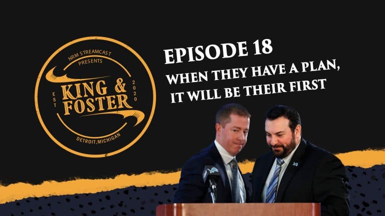 King & Foster - Episode 18 - When They Have A Plan, It Will Be Their First