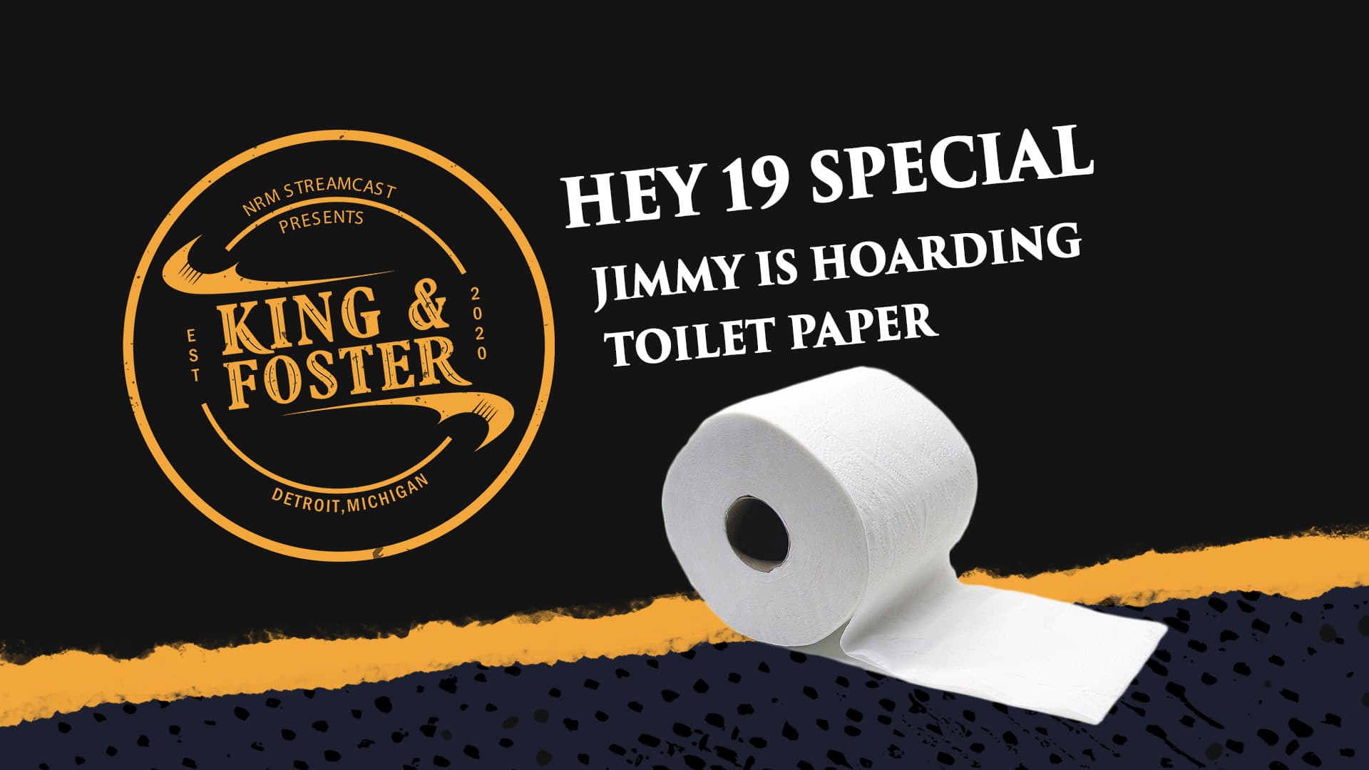 King & Foster Hey19 Special Ep1