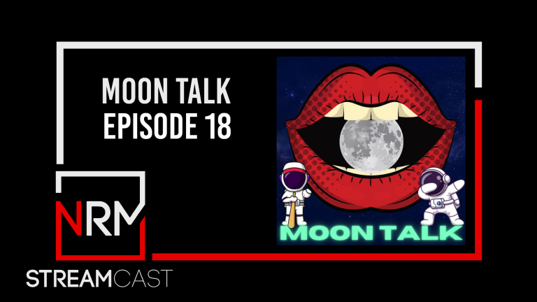 MoonTalk – Episode 18