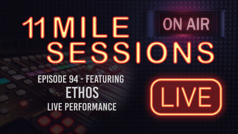 11 Mile Sessions Live – Episode 94