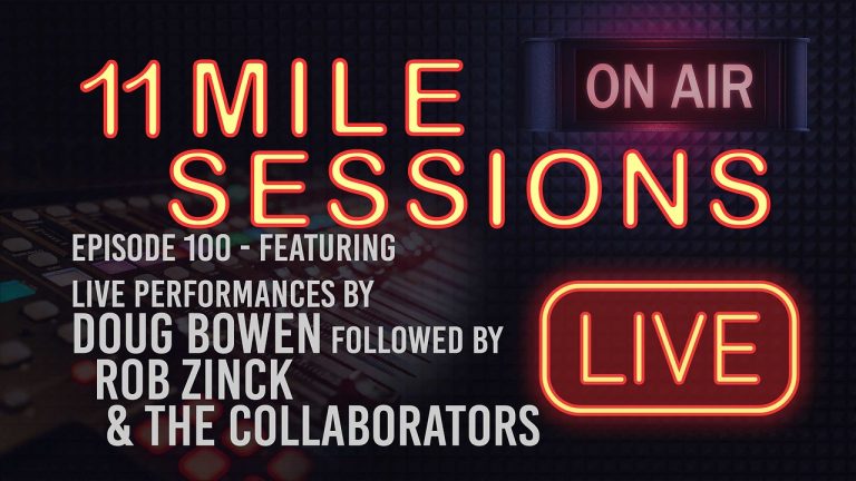 11 Mile Sessions Live – Episode 100