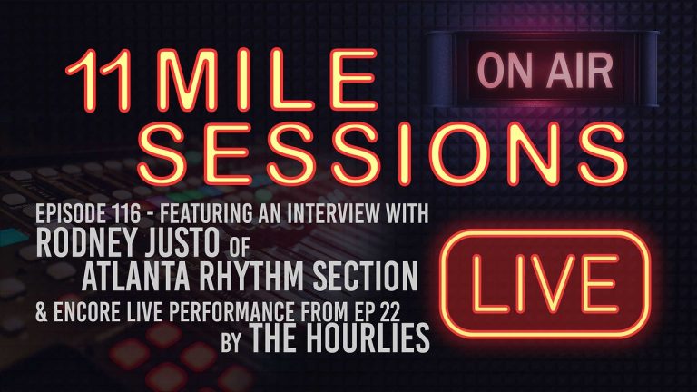 11 Mile Sessions Live – Episode 116