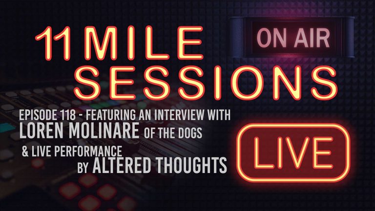 11 Mile Sessions Live – Episode 118